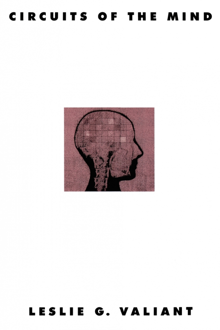 Circuits of the Mind