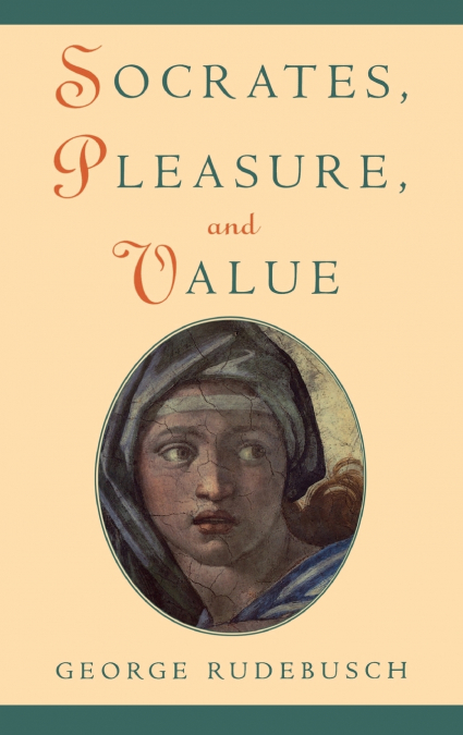 Socrates, Pleasure, and Value
