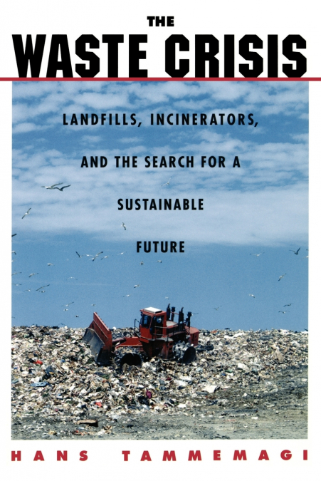 The Waste Crisis