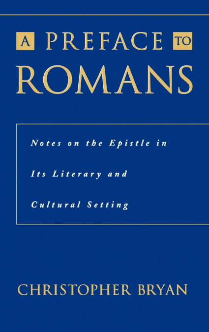 A Preface to Romans