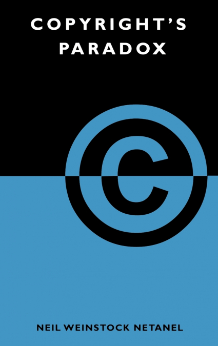 Copyright’s Paradox
