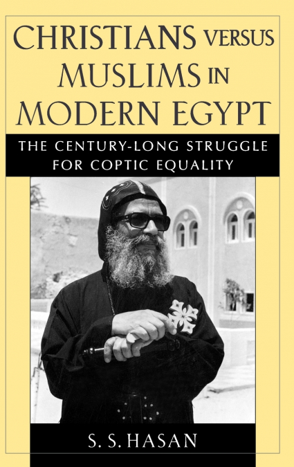 Christians Versus Muslims in Modern Egypt