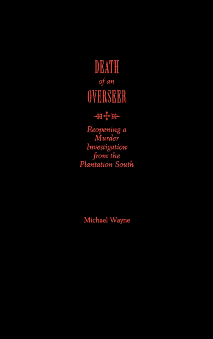 Death of an Overseer