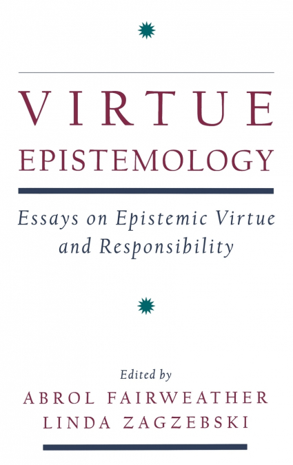 Virtue Epistemology