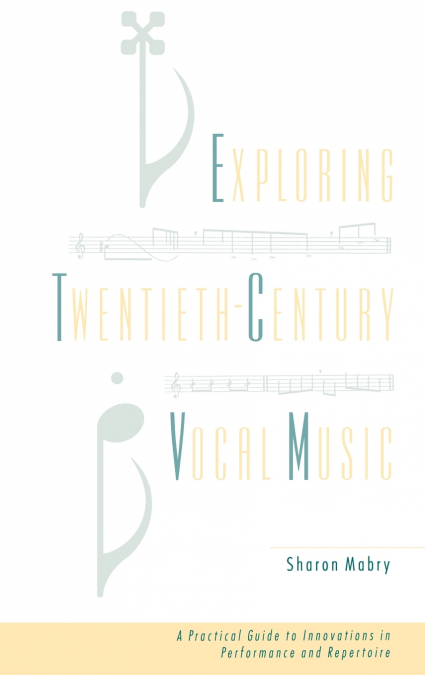 Exploring Twentieth-Century Vocal Music