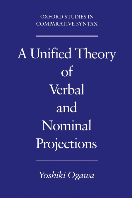 A Unified Theory of Verbal and Nominal Projections