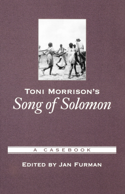 Toni Morrison’s Song of Solomon