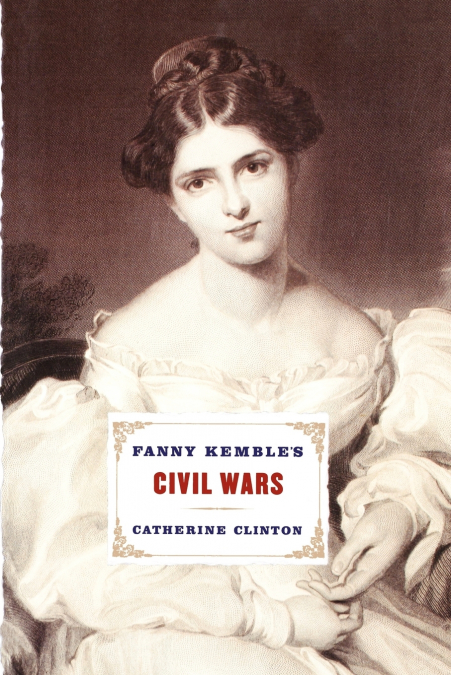 Fanny Kemble’s Civil War