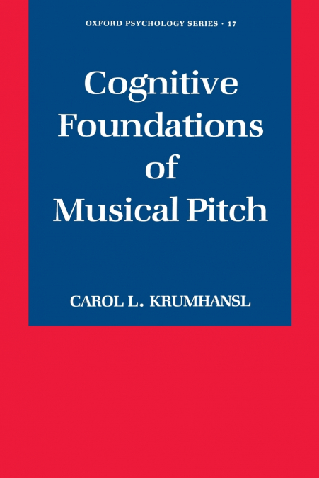 Cognitive Foundations of Musical Pitch