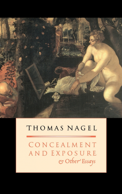 Concealment & Exposure and Other Essays