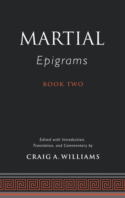 Martial’s Epigrams Book Two