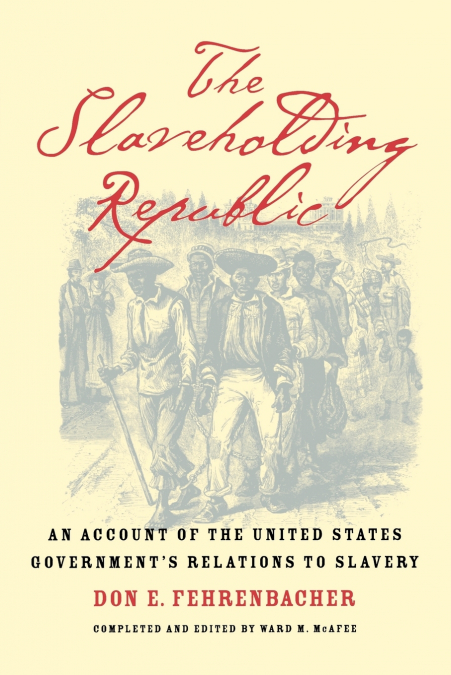 The Slaveholding Republic