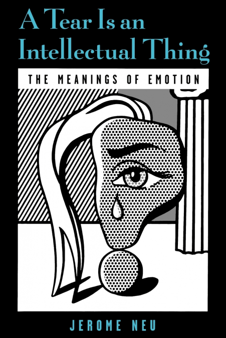A Tear Is an Intellectual Thing