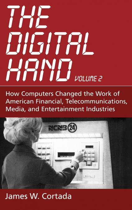 The Digital Hand, Volume 2