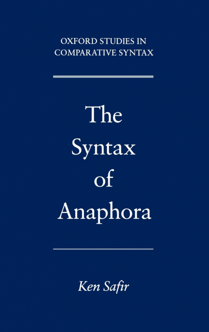 The Syntax of Anaphora