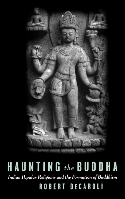 Haunting the Buddha