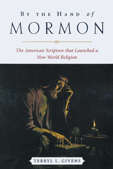 By the Hand of Mormon