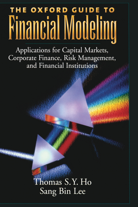 The Oxford Guide to Financial Modeling