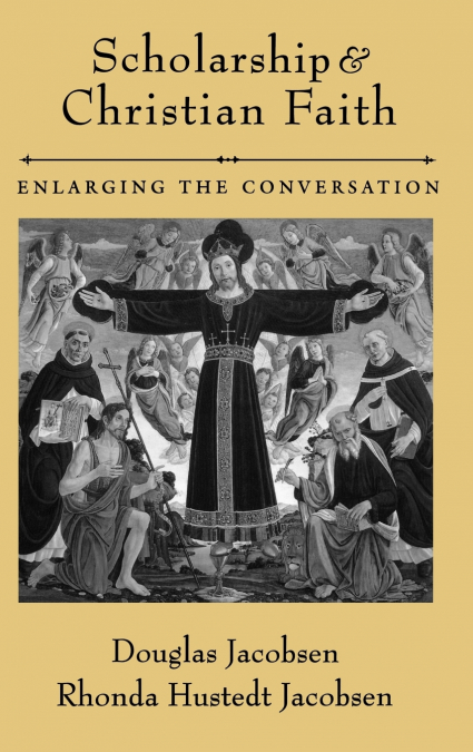 Scholarship and Christian Faith