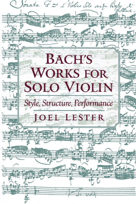 Bach’s Works for Solo Violin