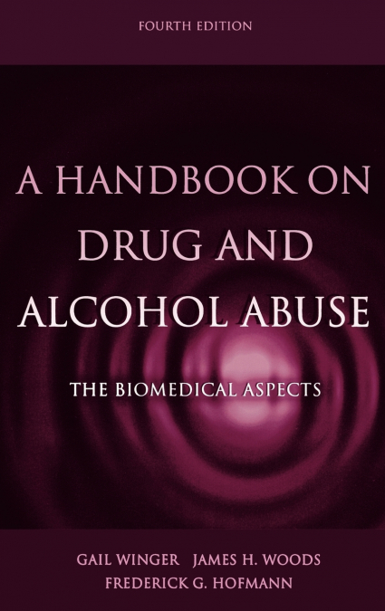 A Handbook on Drug and Alcohol Abuse
