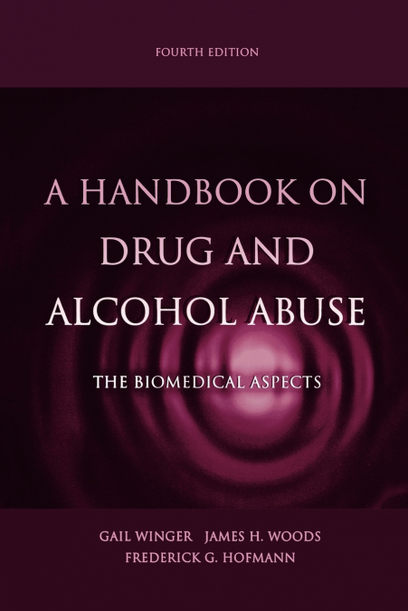 A Handbook on Drug and Alcohol Abuse
