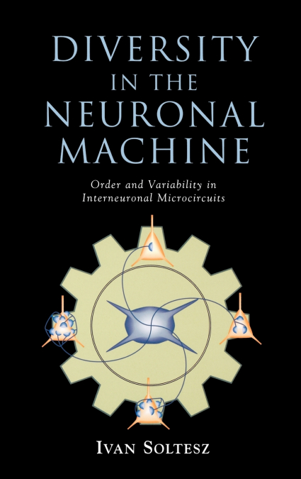 Diversity in the Neuronal Machine