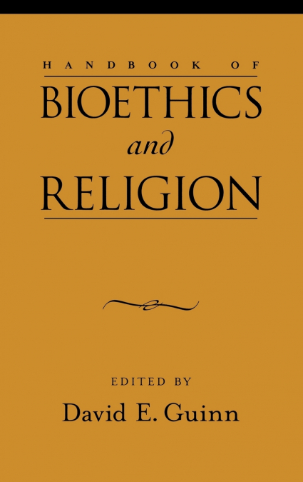 Handbook of Bioethics and Religion