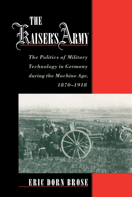 The Kaiser’s Army