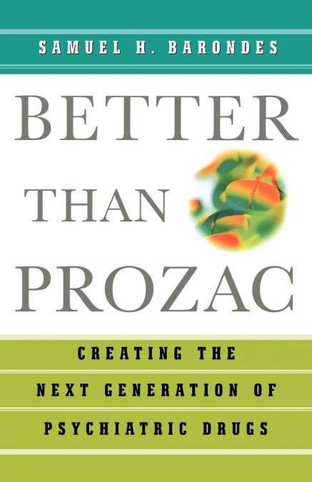 Better Than Prozac