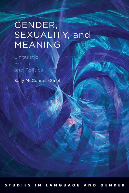 Gender, Sexuality, and Meaning