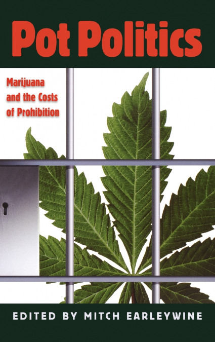 Pot Politics