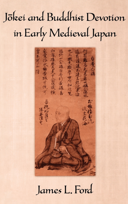 J=okei and Buddhist Devotion in Early Medieval Japan