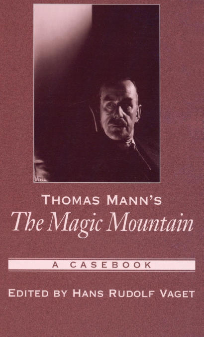 Thomas Mann’s The Magic Mountain