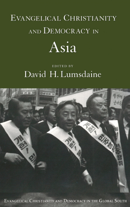 Evangelical Christianity and Democracy in Asia