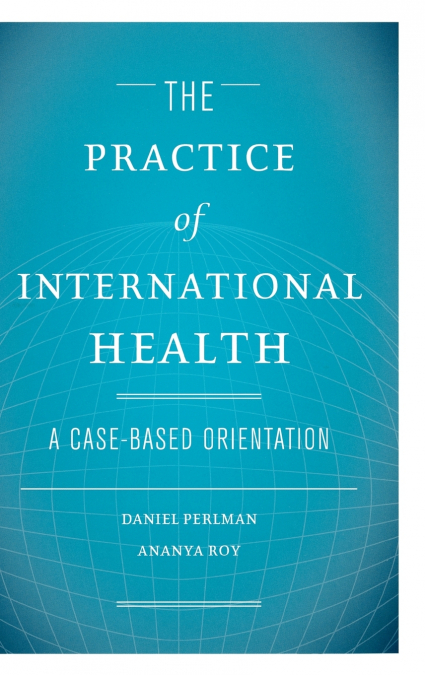 The Practice of International Health