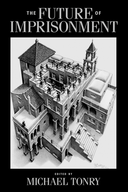 The Future of Imprisonment