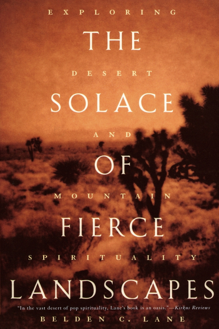 The Solace of Fierce Landscapes