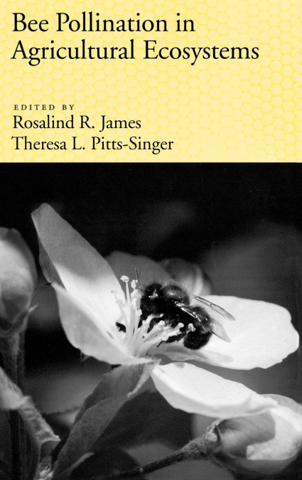 Bee Pollination in Agricultural Ecosystems