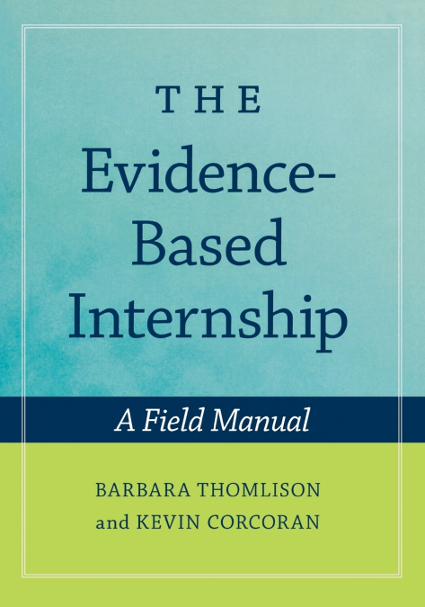 The Evidence-Based Internship