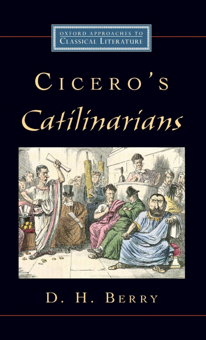 Cicero’s Catilinarians