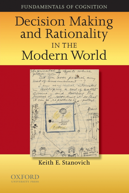 Decision Making and Rationality in the Modern World