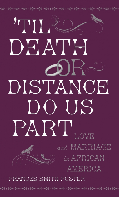 Til Death or Distance Do Us Part