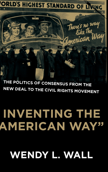 Inventing the 'American Way'