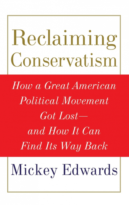 Reclaiming Conservatism