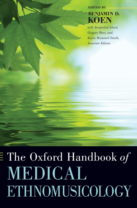 Oxford Handbook of Medical Ethnomusicology