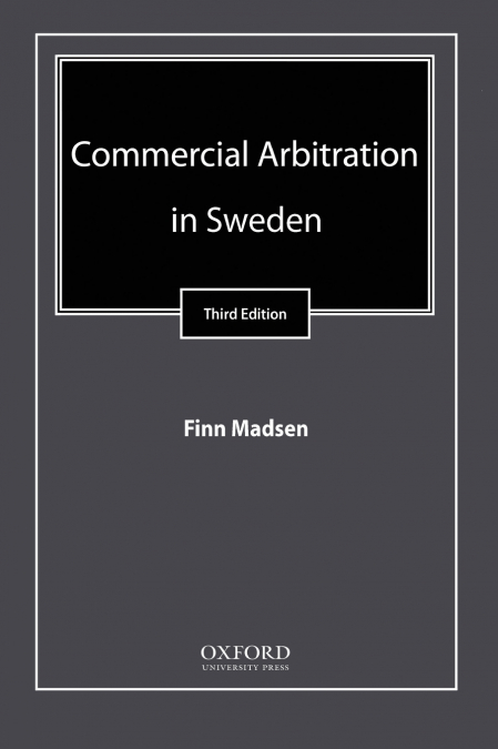 Commercial Arbitration in Sweden