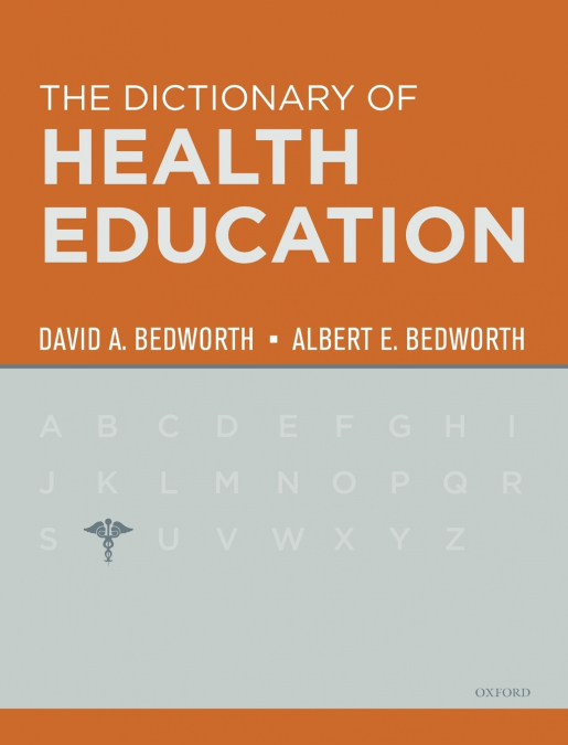 Dictionary of Health Education