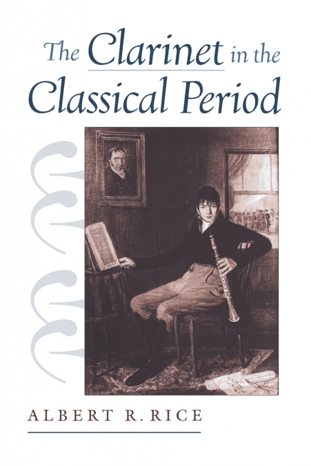 The Clarinet in the Classical Period