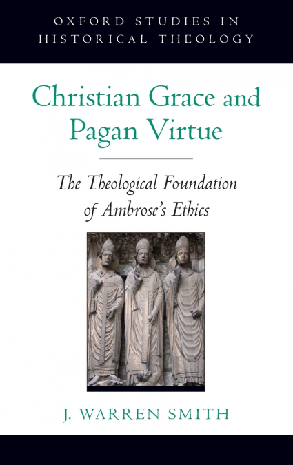 Christian Grace and Pagan Virtue